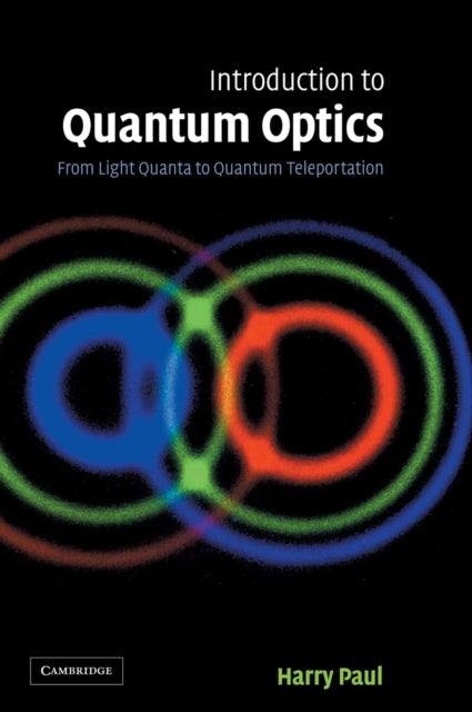 Book cover of: Introduction to Quantum Optics. By: Harry Paul