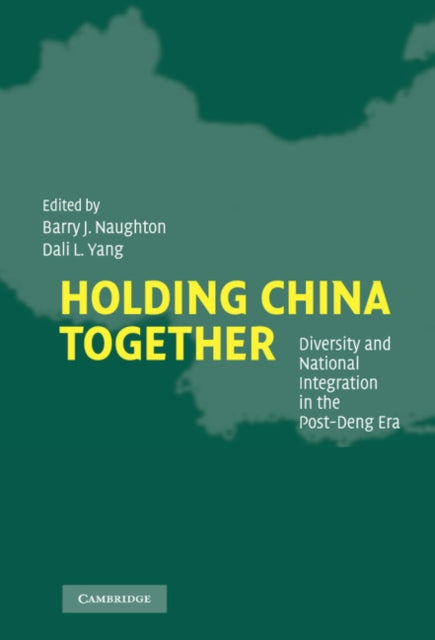 Book cover of: Holding China Together