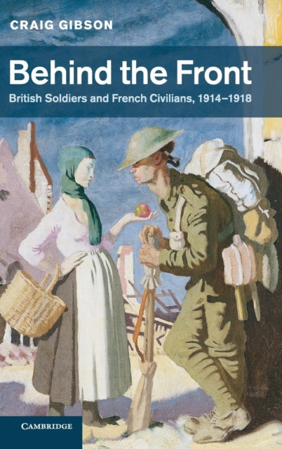 Book cover of: Behind the Front. By: Craig Gibson