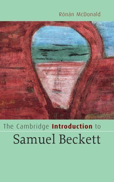 Book cover of: Cambridge Introduction to Samuel Beckett. By: Ronan McDonald