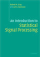 Book cover of: Introduction to Statistical Signal Processing. By: Robert M. Gray