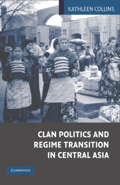 Book cover of: Clan Politics and Regime Transition in Central Asia