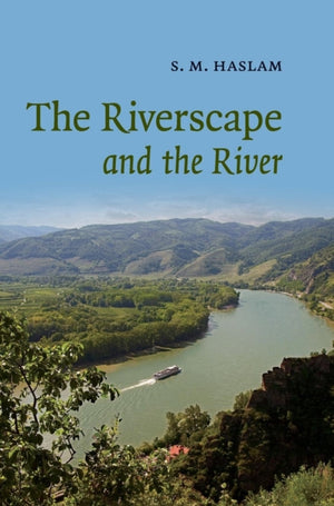 Riverscape and the River