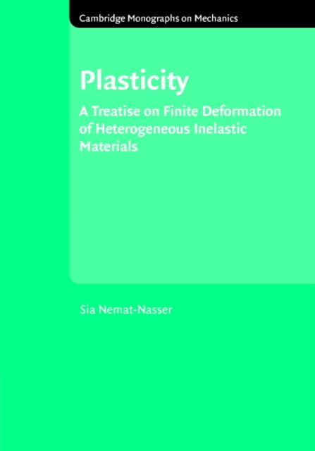 Book cover of: Plasticity. By: S. Nemat-Nasser