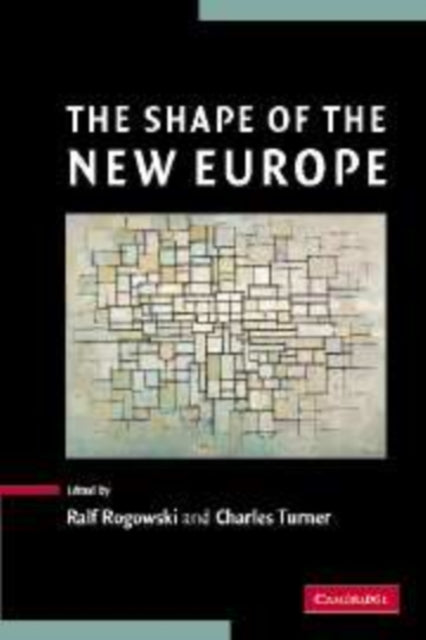 Book cover of: Shape of the New Europe
