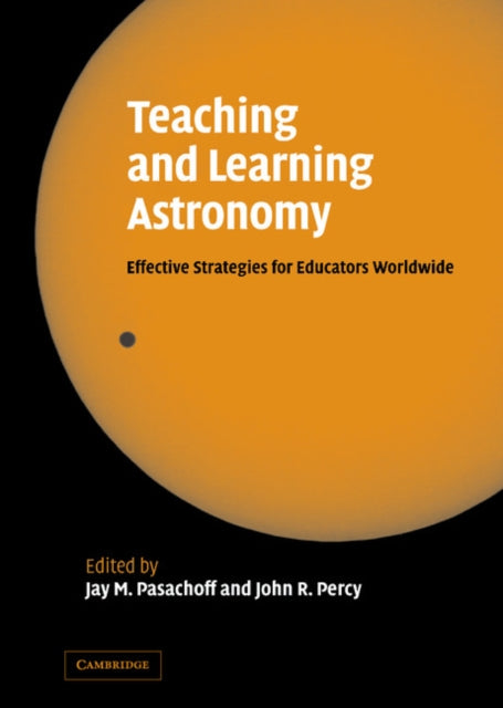 Book cover of: Teaching and Learning Astronomy