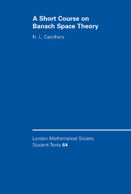 Book cover of: Short Course on Banach Space Theory. By: N. L. Carothers