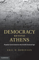 Book cover of: Democracy beyond Athens. By: Eric W. Robinson