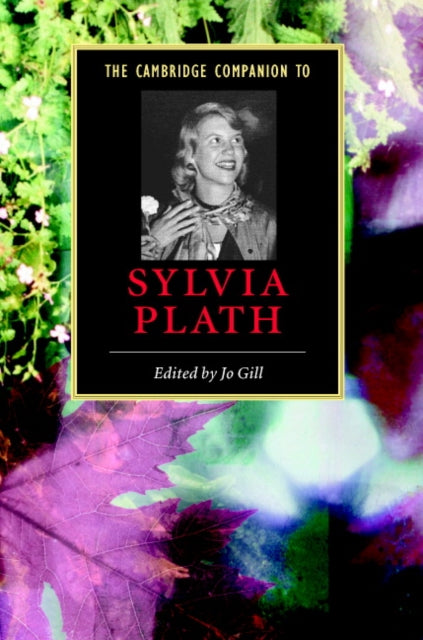 Book cover of: Cambridge Companion to Sylvia Plath. By: Jo Gill