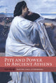 Book cover of: Pity and Power in Ancient Athens