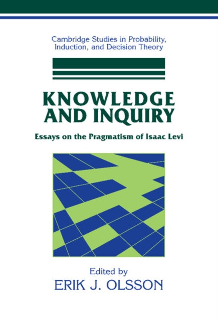 Book cover of: Knowledge and Inquiry. By: Erik J. Olsson