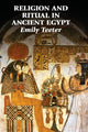 Book cover of: Religion and Ritual in Ancient Egypt. By: Emily Teeter