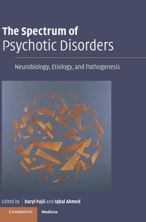 Spectrum of Psychotic Disorders