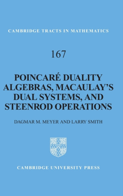 Poincare Duality Algebras, Macaulay's Dual Systems, and Steenrod Operations