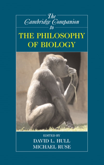 Book cover of: Cambridge Companion to the Philosophy of Biology