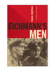 Book cover of: Eichmann's Men. By: Hans Safrian