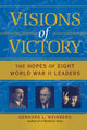 Book cover of: Visions of Victory. By: Gerhard L. Weinberg