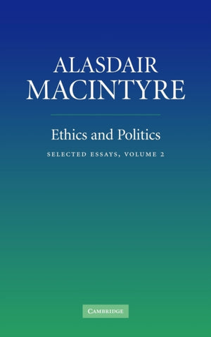 Ethics and Politics: Volume 2