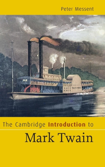 Book cover of: Cambridge Introduction to Mark Twain. By: Peter Messent