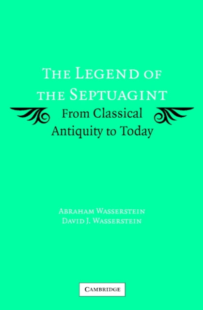 Book cover of: Legend of the Septuagint. By: Abraham Wasserstein