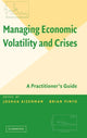 Book cover of: Managing Economic Volatility and Crises