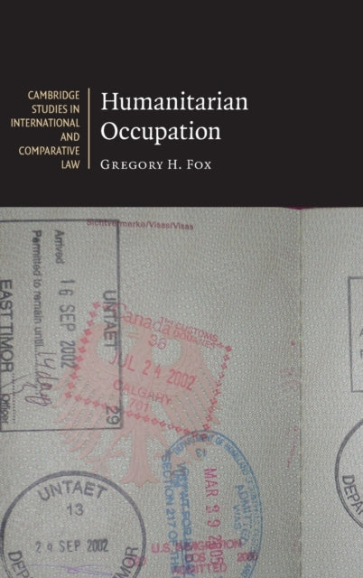 Book cover of: Humanitarian Occupation. By: Gregory H . Fox