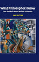 Book cover of: What Philosophers Know. By: Gary Gutting