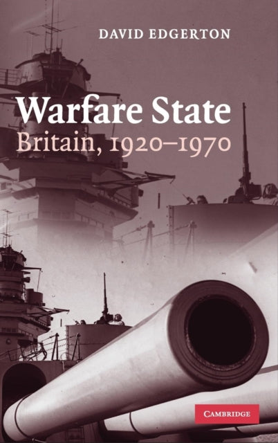 Book cover of: Warfare State. By: David Edgerton