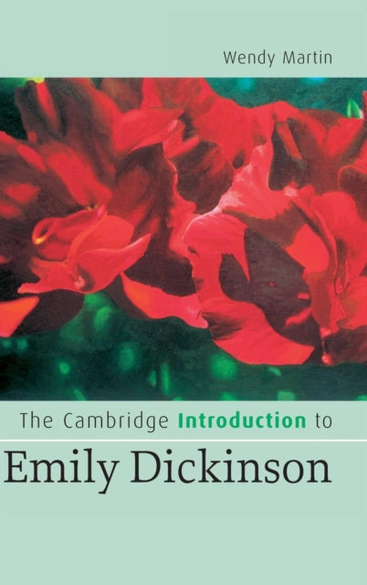 Book cover of: Cambridge Introduction to Emily Dickinson. By: Wendy Martin
