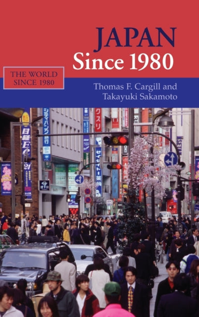 Book cover of: Japan since 1980. By: Thomas F. Cargill