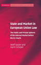 Book cover of: State and Market in European Union Law. By: Wolf Sauter