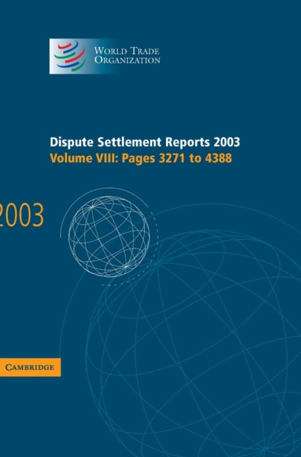 Book cover of: Dispute Settlement Reports 2003. By: World Trade Organization