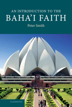 An Introduction to the Baha'i Faith