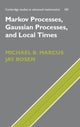 Book cover of: Markov Processes, Gaussian Processes, and Local Times. By: Michael B. Marcus