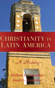 Book cover of: Christianity in Latin America. By: Ondina E. González, Justo L. González