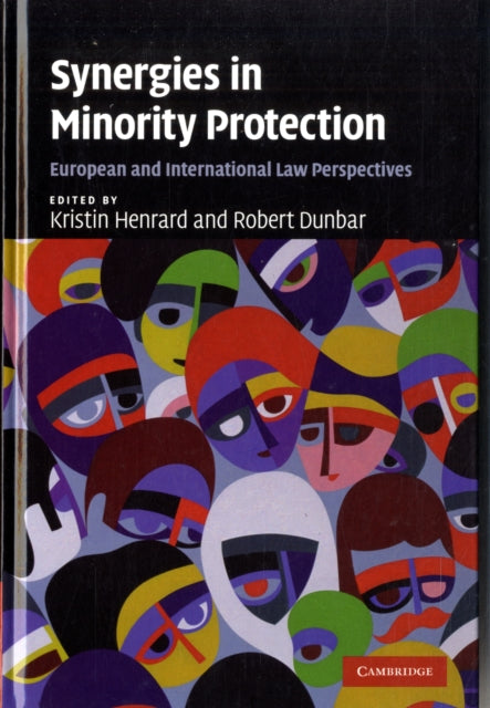 Book cover of: Synergies in Minority Protection. By: Kristin Henrard