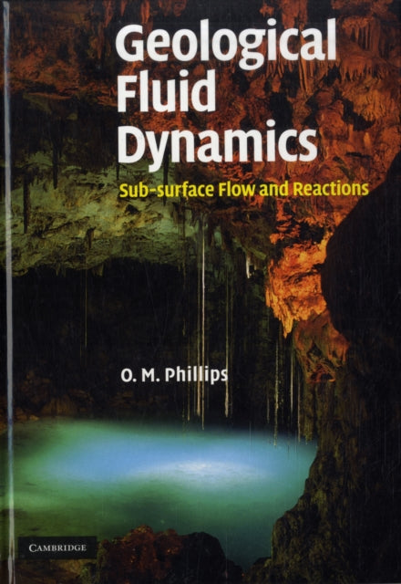 Book cover of: Geological Fluid Dynamics. By: O. M. Phillips, Owen M. Phillips