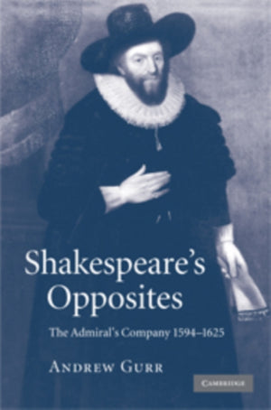 Shakespeare's Opposites