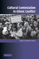 Book cover of: Cultural Contestation in Ethnic Conflict. By: Marc Howard Ross