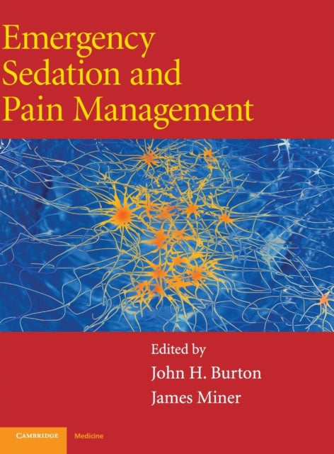 Book cover of: Emergency Sedation and Pain Management. By: John Burton