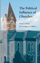 Book cover of: Political Influence of Churches. By: Paul A. Djupe