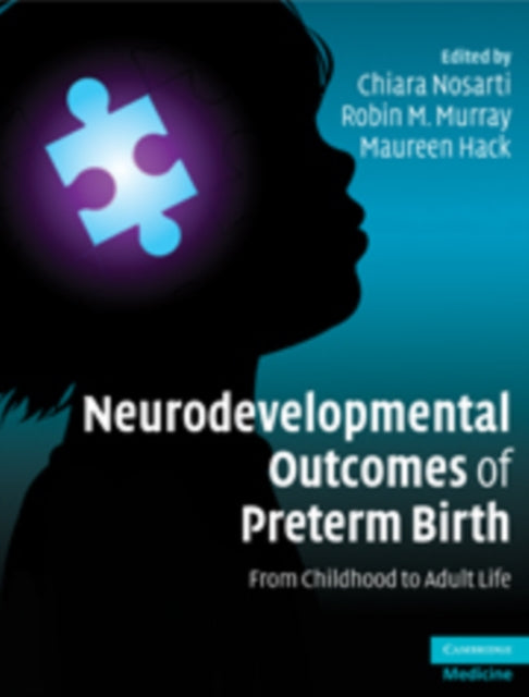 Book cover of: Neurodevelopmental Outcomes of Preterm Birth