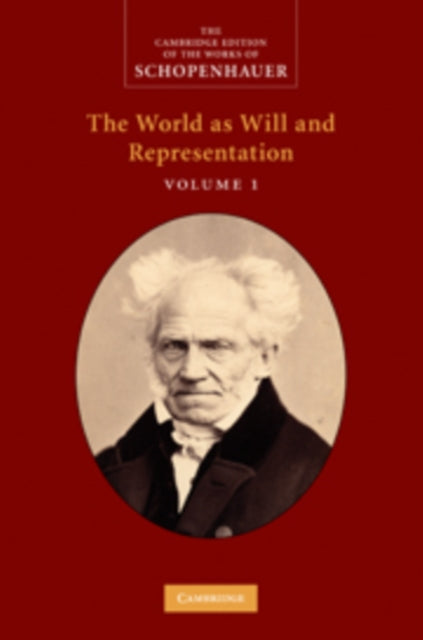 Book cover of: Schopenhauer: 'The World as Will and Representation': Volume 1. By: Arthur Schopenhauer