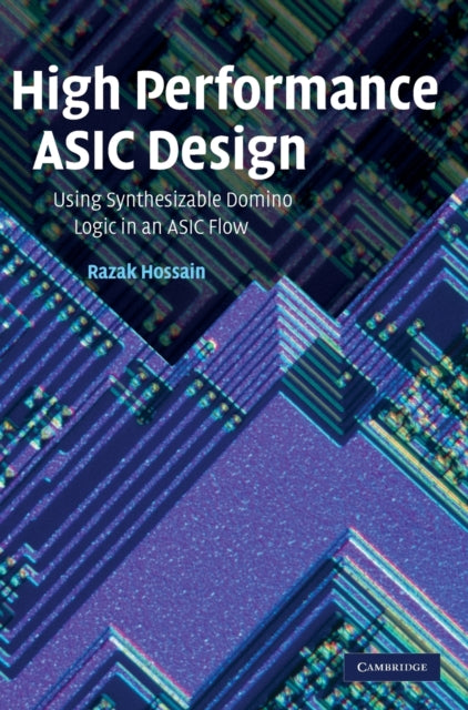 Book cover of: High Performance ASIC Design. By: Razak Hossain