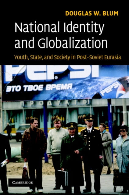 Book cover of: National Identity and Globalization. By: Douglas W. Blum