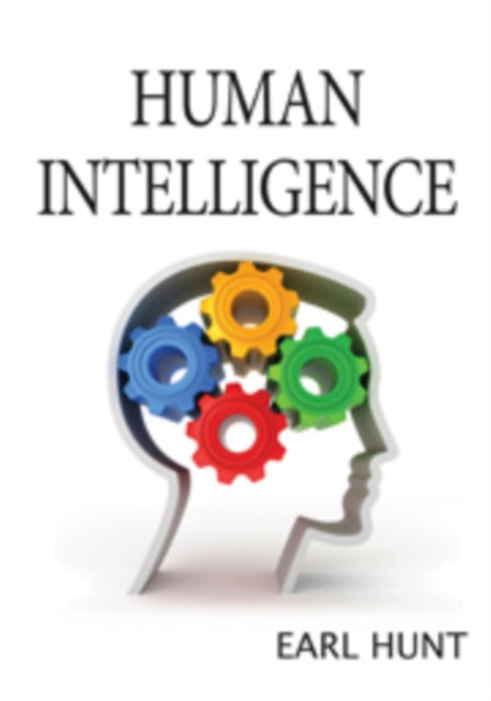 Book cover of: Human Intelligence. By: Earl B. Hunt