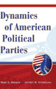 Book cover of: Dynamics of American Political Parties. By: Mark D. Brewer