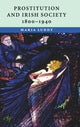 Book cover of: Prostitution and Irish Society, 1800–1940. By: Maria Luddy