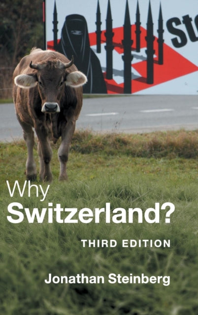 Book cover of: Why Switzerland?. By: Jonathan Steinberg
