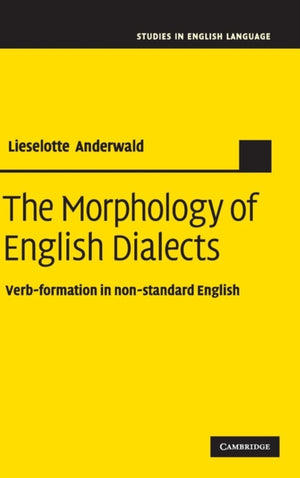 The Morphology of English Dialects
